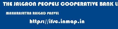 THE JALGAON PEOPELS COOPERATIVE BANK LIMITED  MAHARASHTRA RAIGAD PANVEL   ifsc code